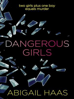 cover image of Dangerous Girls